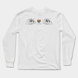 Mr. and Mr. Gay Pride Typography with Rainbow Heart Long Sleeve T-Shirt